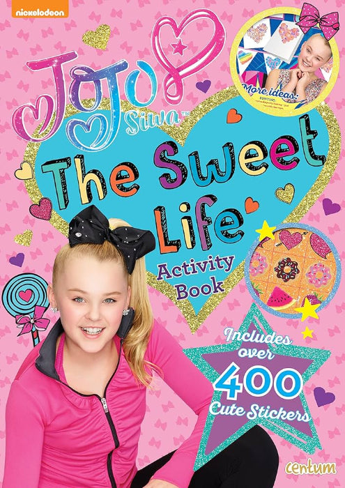 JoJo Siwa: The Sweet Life Activity &amp; Sticker Book (Nickelodeon/Centum)&nbsp;